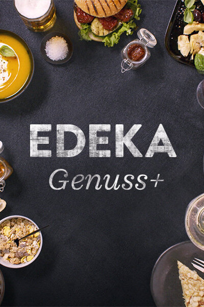 EDEKA Genuss+ App Filmproduktion Hamburg